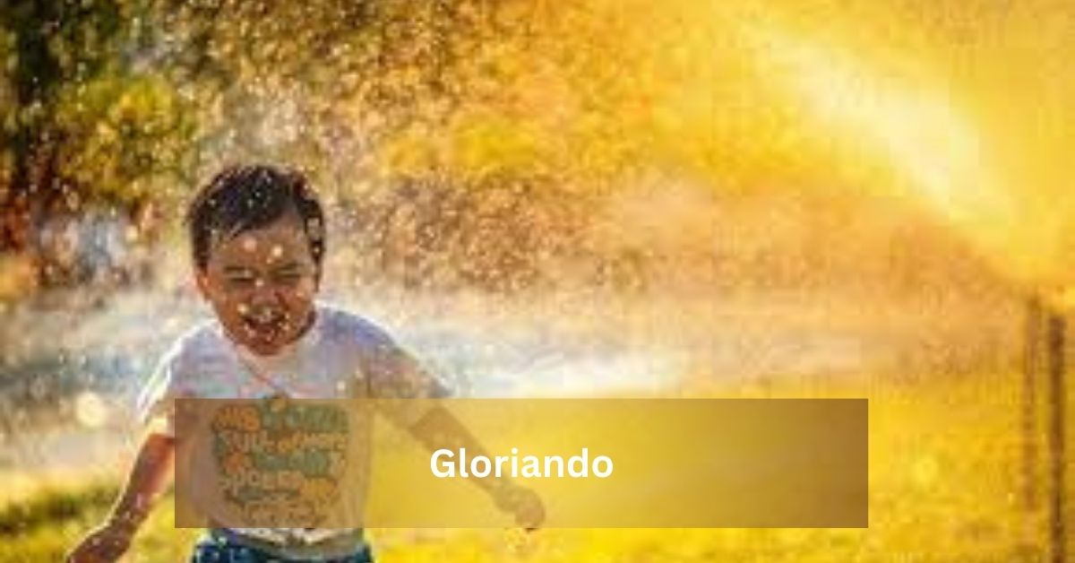 Gloriando – A Comprehensive Guide In 2024!