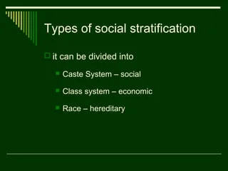 Social Stratification: